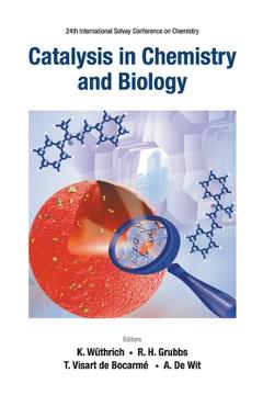 Coperta cărții 'Catalysis in Chemistry and Biology - Proceedings of the 24th International Solvay Conference on Chemistry - Kurt'