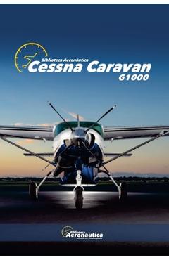 Poza produsului Cessna Caravan - Biblioteca Aeronáutica