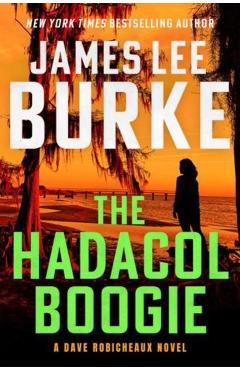 The Hadacol Boogie - James Lee Burke