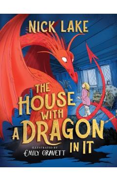 Coperta cărții 'The House with a Dragon in It - Nick Lake'
