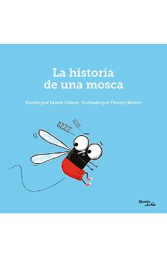 Coperta cărții 'La Historia de Una Mosca / The Story of a Fly - Laurie Cohen'