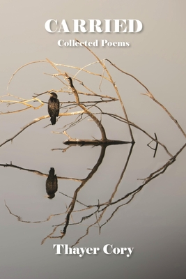 Coperta cărții 'Carried - Thayer Cory'