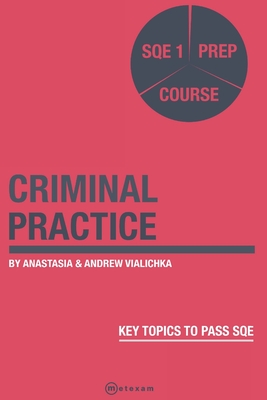 Criminal Practice: SQE 1 Prep Course - Anastasia Vialichka