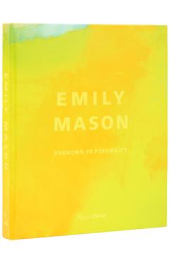 Coperta cărții 'Emily Mason: Unknown to Possibility - Elisa Wouk Almino'