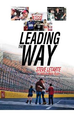 Coperta cărții 'Leading the Way - Steve Letarte'