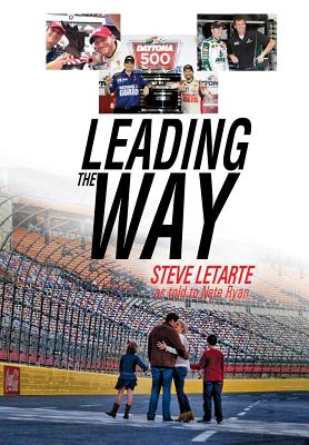 Coperta cărții 'Leading the Way - Steve Letarte'