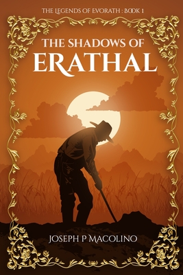 The Shadows of Erathal - Joseph P. Macolino