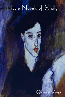 Little Novels of Sicily (Novelle Rusticane) - Giovanni Verga