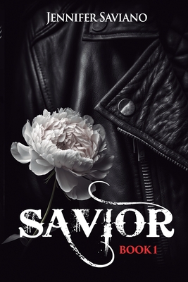 Savior Book 1: Discreet Cover Edition - Jennifer Saviano