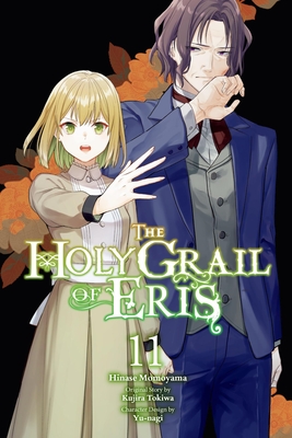 The Holy Grail of Eris, Vol. 11 (Manga) - Kujira Tokiwa