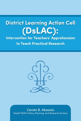 District Learning Action Cell (DsLAC) - Cerelo B. Abasolo