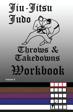 Coperta cărții 'Jiu-Jitsu Judo Throws & Takedowns Workbook - F. Anderson'