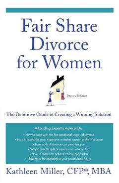 Coperta cărții 'Fair Share Divorce for Women: The Definitive Guide to Creating a Winning Solution - Kathleen Miller'