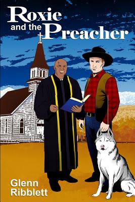 Coperta cărții 'Roxie and the Preacher - Glenn Ribblett'