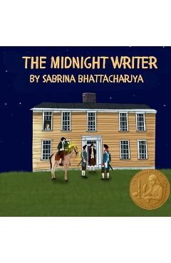 Coperta cărții 'The Midnight Writer: A Twelve Year Old's Story of a Revolution - Sabrina Bhattacharjya'