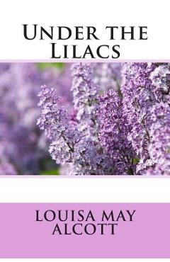 Under the Lilacs