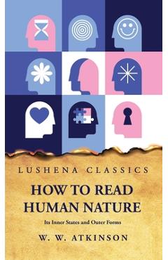 Coperta cărții 'How to Read Human Nature -'