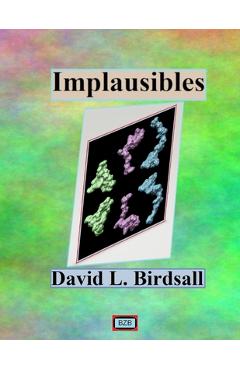 Coperta cărții 'Implausibles - David L. Birdsall'