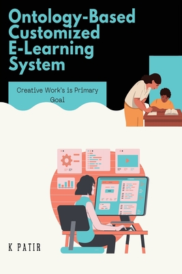 Ontology-Based Customized E-Learning System - K. Patir