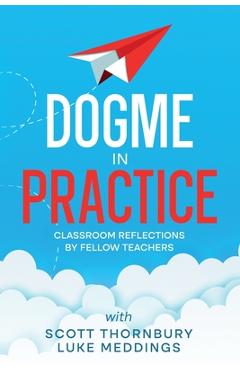 Coperta cărții 'Dogme in Practice - Scott Thornbury'