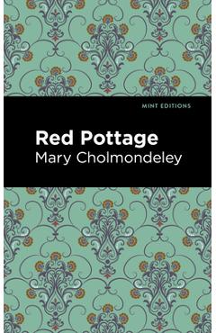 Coperta cărții 'Red Pottage - Mary Cholmondeley'