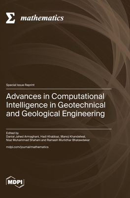 Coperta cărții 'Advances in Computational Intelligence in Geotechnical and Geological Engineering - Danial Jahed Armaghani'