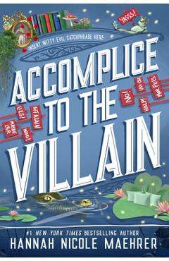 Poza produsului Accomplice to the Villain - Hannah Nicole Maehrer