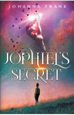 Coperta cărții 'Jophiel's Secret - Johanna Frank'