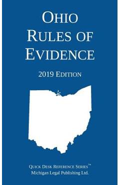 Coperta cărții 'Ohio Rules of Evidence; 2019 Edition -'