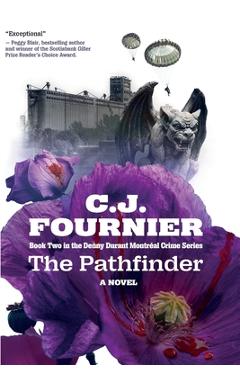 Coperta cărții 'The Pathfinder: Book 2 in the Denny Durant Montréal Crime Series - C. J. Fournier'