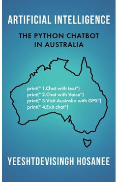 Coperta cărții 'Artificial Intelligence - The Python Chatbot in Australia - Yeeshtdevisingh Hosanee'