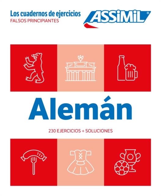 German Exercise Book for Spanish Speakers: Aleman Los Cuadernos de Ejercicias - B. Schodel