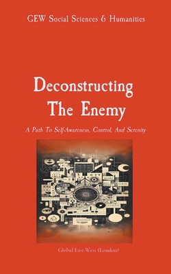Coperta cărții 'Deconstructing the Enemy - Gew Social Sciences And Humanit Team'