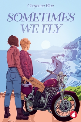 Coperta cărții 'Sometimes we Fly - Cheyenne Blue'