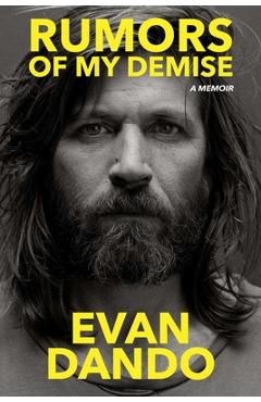 Poza produsului Rumors of My Demise: A Memoir - Evan Dando