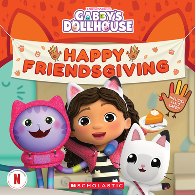 Happy Friendsgiving! (Gabby's Dollhouse Storybook) - Pamela Bobowicz