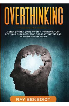 Poza produsului Overthinking - Ray Benedict