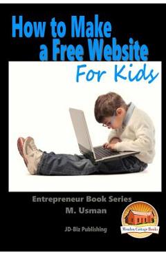 Poza produsului How to Make a Free Website For Kids - John Davidson
