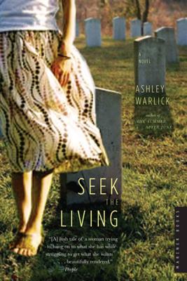Coperta cărții 'Seek the Living - Ashley Warlick'