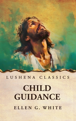 Coperta cărții 'Child Guidance -'