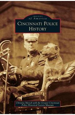 Coperta cărții 'Cincinnati Police History - Christine Mersch'