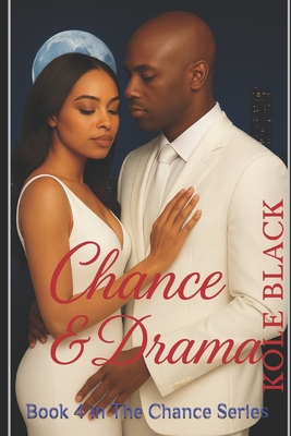 Chance & Drama: Book 4 in 