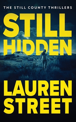 Coperta cărții 'Still Hidden - Lauren Street'