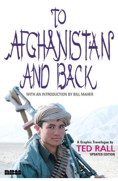 Coperta cărții 'To Afghanistan and Back - Ted Rall'