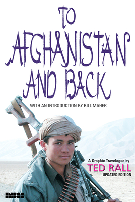 Coperta cărții 'To Afghanistan and Back - Ted Rall'