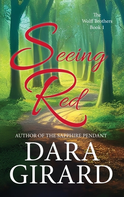 Seeing Red (Large Print Edition) - Dara Girard