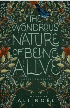 Coperta cărții 'The Wondrous Nature of Being Alive - Ali Noël'