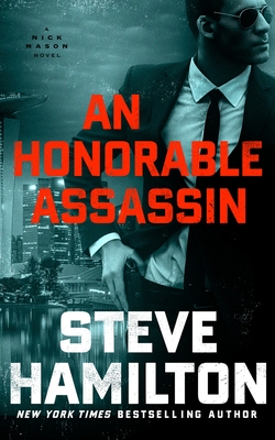 An Honorable Assassin: A Nick Mason Novel - Steve Hamilton