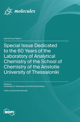 Coperta cărții 'Special Issue Dedicated to the 60 Years of the Laboratory of Analytical Chemistry of the School of Chemistry of the'