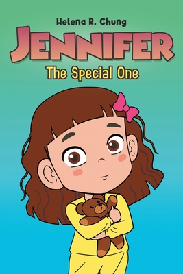 Jennifer: The Special One - Helena R. Chung